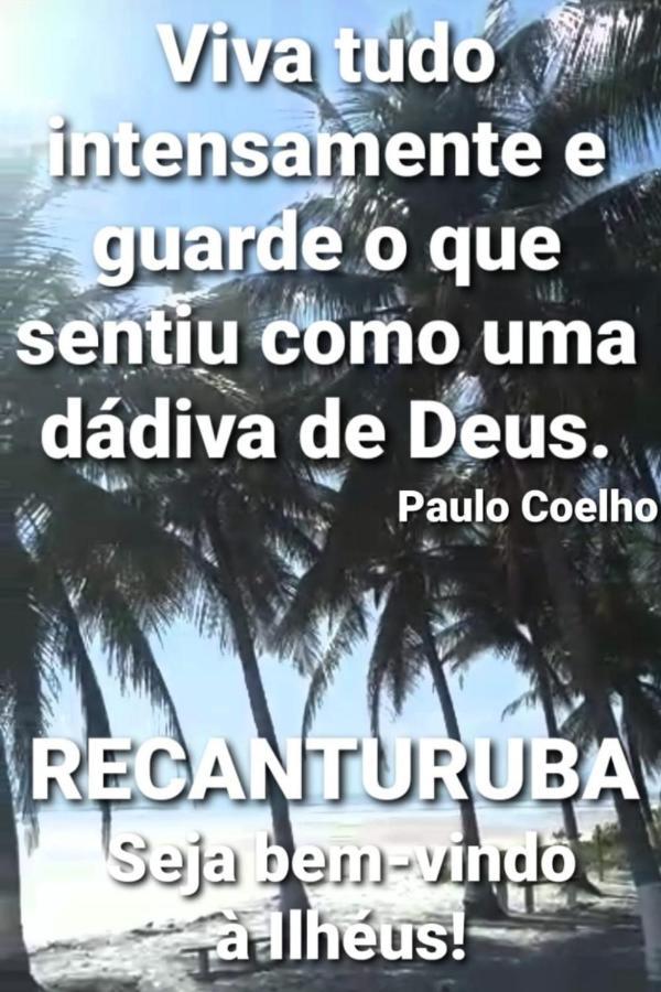 Recanturuba Ilhéus Buitenkant foto